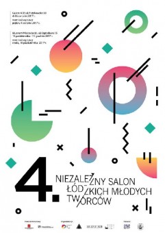 CZWARTY NIEZALEŻNY SALON ŁÓDZKICH MŁODYCH TWÓRCÓW - źródło: Galeria ASP